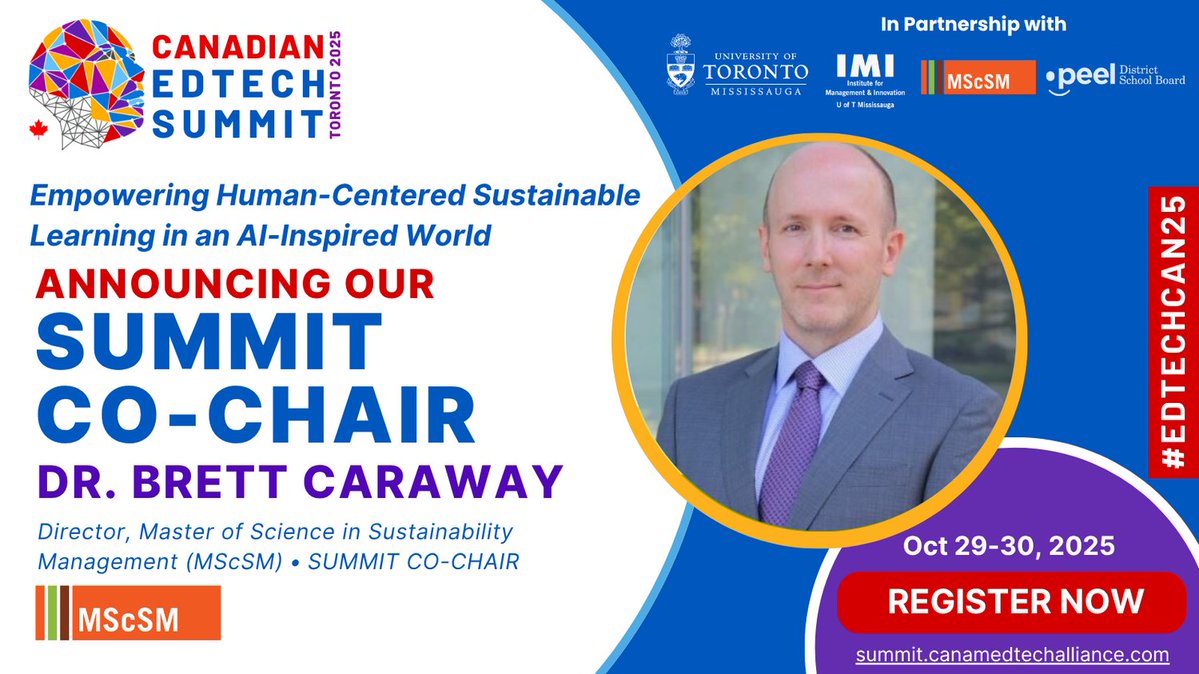 MindShareLearn's tweet image. 🔔We’re proud to welcome Dr. Brett Caraway, Director, MSc in Sustainability Management, @UTMMScSM, as Summit Co-Chair for #EdTechCAN25!
🎟️ Secure your ticket now & enjoy 30% off with code SUPER30!
summit.canamedtechalliance.com
#EdTech #Sustainability #AIinEducation #FutureOfLearning