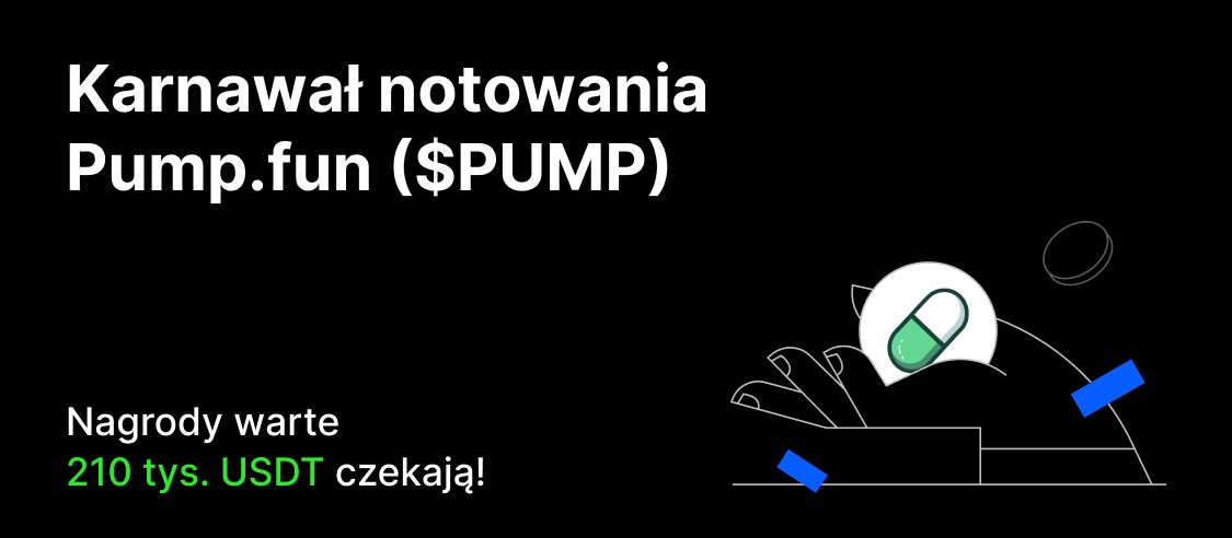 Karnawał notowania Pump.fun ($PUMP). Do zgarnięcia nagrody o wartości 210 tys. USDT!

Okres rejestracji
2025-07-10 16:00 ~ 2025-07-24 16:00(UTC+8)

Czas wydarzenia
2025-07-10 16:00 ~ 2025-07-24 16:00(UTC+8)

Link do wydarzenia
bingx.com/act/general/04…