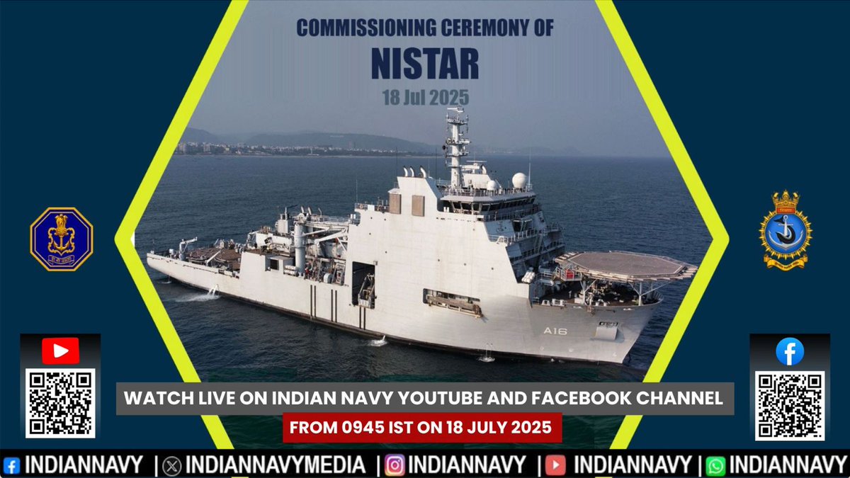 #Nistar – Deliverance with Precision and Bravery

Witness a historic moment as the indigenously built Diving Support Vessel is commissioned into the #IndianNavy by the Hon’ble Raksha Rajya Mantri.

🗓️ Date: 18 July 2025
 📍 Location: Naval Dockyard, #Visakhapatnam
🕘 Time: 0945