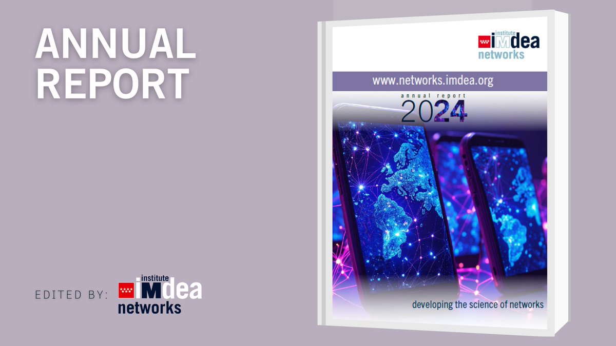 IMDEA Networks (@imdea_networks) on Twitter photo 🌟 It’s here! Our 2024 Annual Report is out now.
📘 Dive into our latest research, projects, key events, media coverage, and more!
networks.imdea.org/wp-content/upl… 🌟 It’s here! Our 2024 Annual Report is out now.
📘 Dive into our latest research, projects, key events, media coverage, and more!
networks.imdea.org/wp-content/upl…