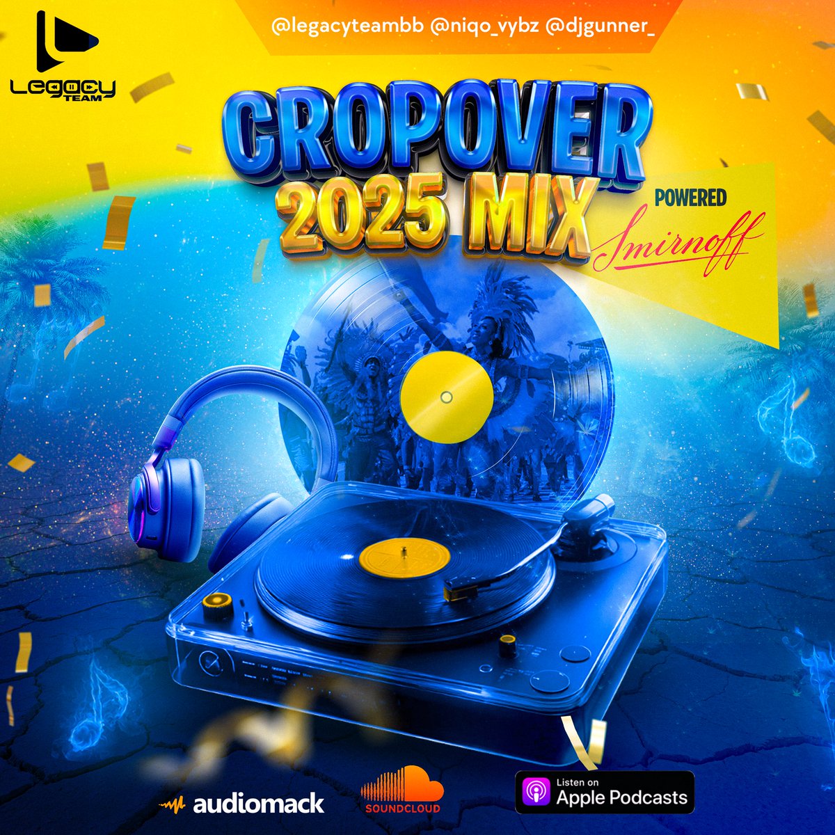 Check out our Crop Over 2025 Mix (1&amp;2) sponsored by Smirnoff!⚡️ Available on Apple Podcast, Audiomack , SoundCloud and YouTube!📲

podcasts.apple.com/bb/podcast/the…

on.soundcloud.com/JFAYqIfgrSBDCz…

youtube.com/@thelegacyteam…

audiomack.com/thelegacyteam/…