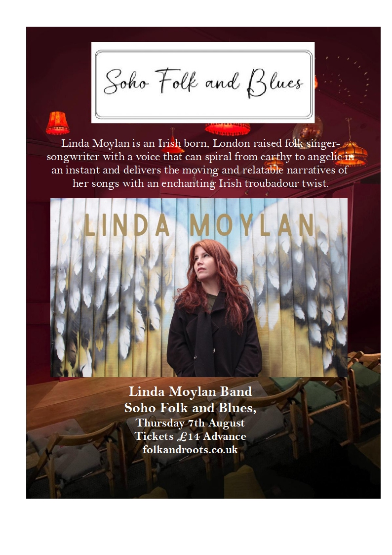Just three weeks until we welcome the Linda Moylan Band to @ cuts #soho #London on Thursday 7th August - folkandroots.co.uk/linda-moylan-2

Linda Moylan is an Irish born, London raised folk singer-songwriter with a voice that can spiral from earthy to angelic in an instant ...