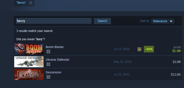 I think steam wants me to search for something else instead of farcry