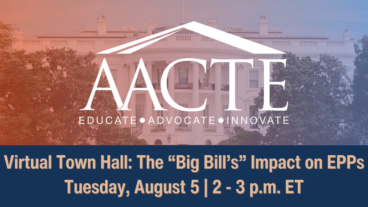 AACTE's tweet image. A new federal bill is reshaping student aid and accountability and educator preparation programs will feel the impact.
Join AACTE on August 5 for a Virtual Town Hall to explore what these changes mean and how to prepare.
Register now: tinyurl.com/3yt5mr24
#AACTEevents #EdPrep