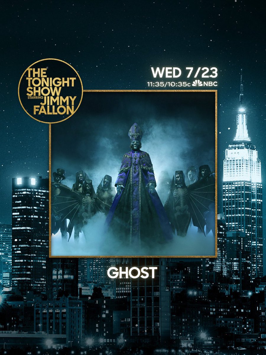 thebandGHOST's tweet image. [MESSAGE FROM THE CLERGY]

We wish to inform you that Ghost is prepared to put the ROCK in 30 Rock. Haunting Studio 6B, Wednesday, July 23, for their Tonight Show starring Jimmy Fallon debut! Everybody knows, in the middle of the night it feeds!