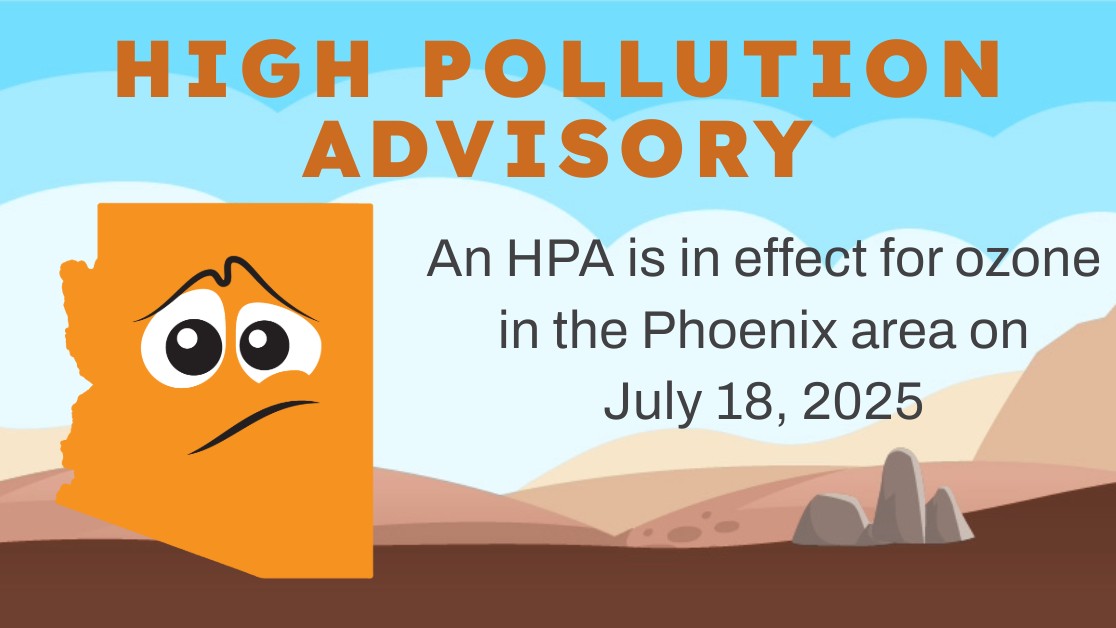 ArizonaDEQ's tweet image. ADEQ is issuing a High Pollution Advisory (HPA) ozone effective July 18, 2025 in Phoenix.
Hourly forecast ➡️ bit.ly/phoenixAQI
#Ozone pollution explained ➡️ bit.ly/OzoneExplained
#AZAirAware #azwx