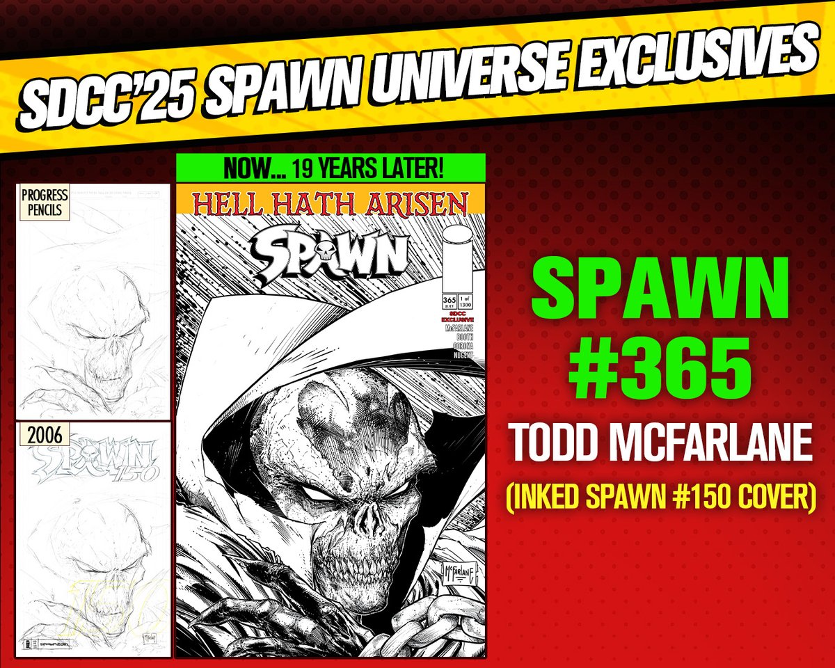 Todd_McFarlane's tweet image. Check out our 2025 SDCC EXCLUSIVE COMICS!
SPAWN #365 features my original SPAWN #150 cover… now with NEVER-BEFORE-SEEN INKS!
PLUS—@jonathanglapion's CONNECTING COVERS for GUNSLINGER, KING SPAWN, and THE SCORCHED are LOOKIN’ BADASS!
Available when the doors open to attendees on…
