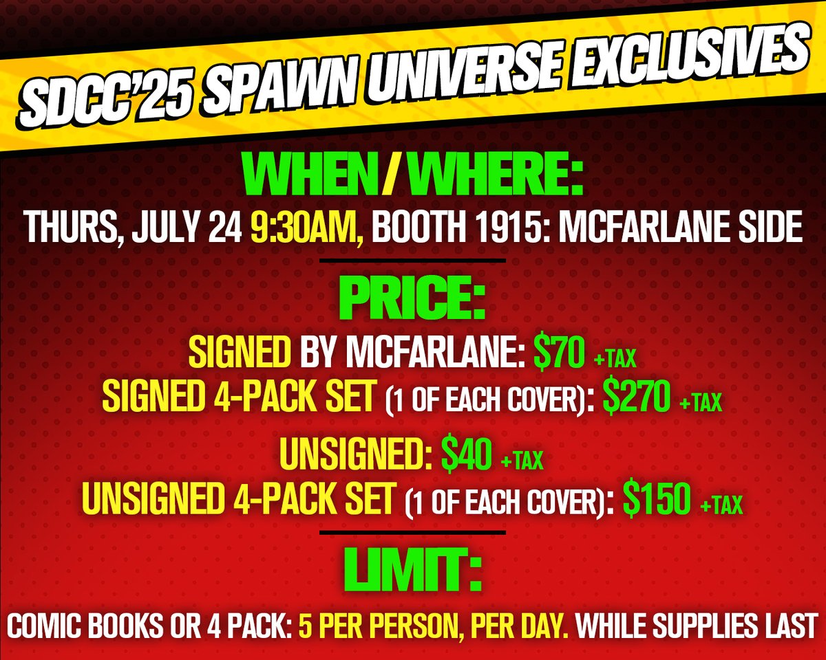 Todd_McFarlane's tweet image. Check out our 2025 SDCC EXCLUSIVE COMICS!
SPAWN #365 features my original SPAWN #150 cover… now with NEVER-BEFORE-SEEN INKS!
PLUS—@jonathanglapion's CONNECTING COVERS for GUNSLINGER, KING SPAWN, and THE SCORCHED are LOOKIN’ BADASS!
Available when the doors open to attendees on…