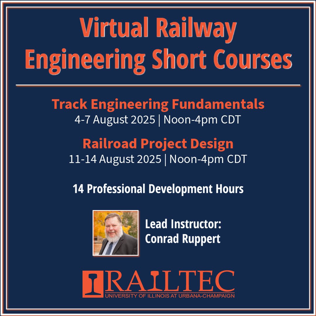 Register today to earn 14 Professional Development Hours this summer by taking a specialized Virtual Railway Engineering Short Course in Track Engineering Fundamentals or Railroad Project Design.

More details at shortcourse.railtec.illinois.edu