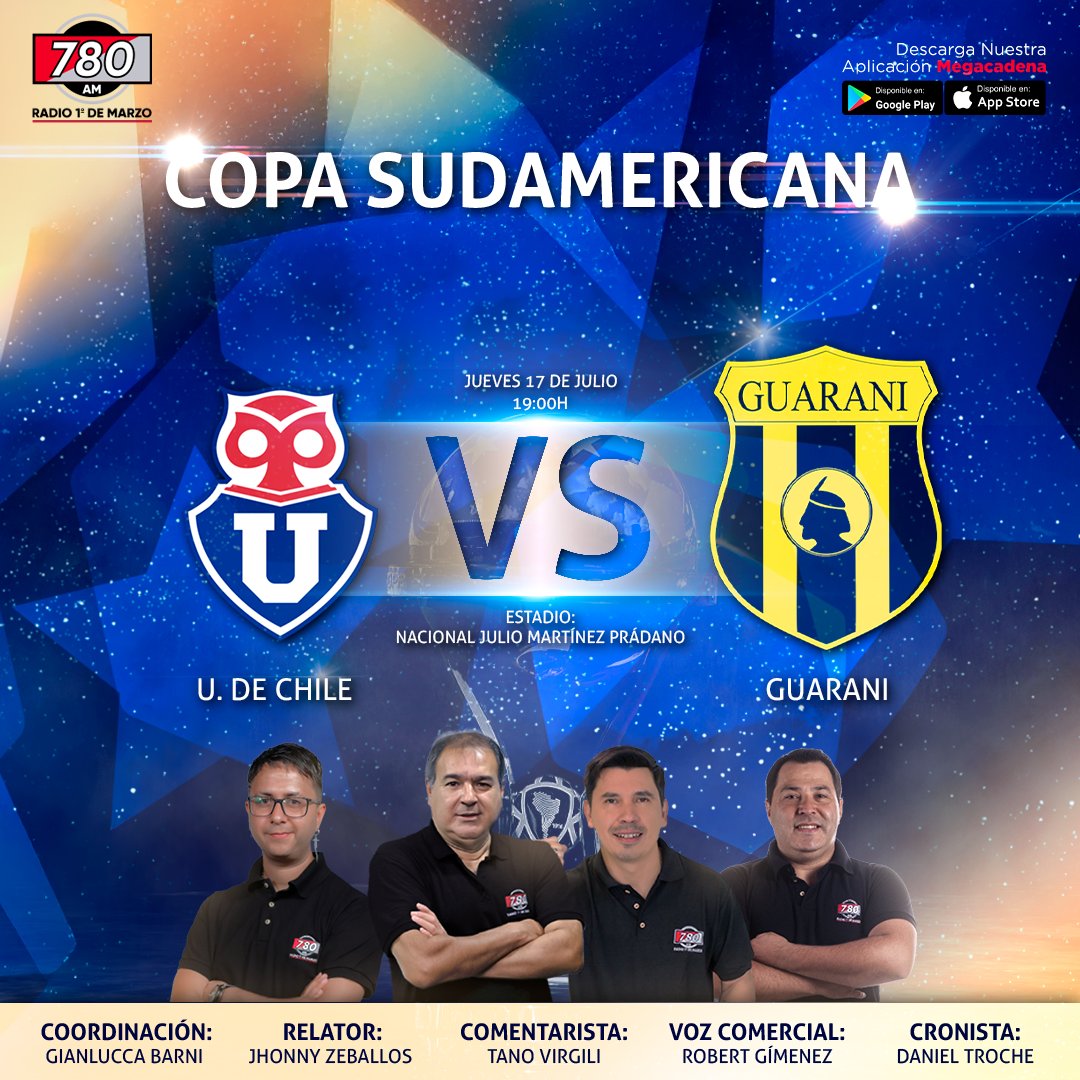 Deporte Total 📻⚽️🇵🇾 (@deportetotal780) on Twitter photo 🏆CONMEBOL SUDAMERICANA
⚽️ Universidad de Chile vs Guarani
Previa: 18:00 h
Relatos: <a href="/JohnnyZeballos/">Johnny Zeballos</a>
Comentarios: <a href="/TanoVirgili/">Giorgio Virgili</a>
Móvil: <a href="/Danytroche/">Daniel Troche</a>
Coordinación: <a href="/GianluccaBarni/">Gianlucca Barni</a>
Voz comercial: Robert Giménez
🎧 Sintoniza: <a href="/780AM/">Radio 780 AM</a> 🏆CONMEBOL SUDAMERICANA
⚽️ Universidad de Chile vs Guarani
Previa: 18:00 h
Relatos: <a href="/JohnnyZeballos/">Johnny Zeballos</a>
Comentarios: <a href="/TanoVirgili/">Giorgio Virgili</a>
Móvil: <a href="/Danytroche/">Daniel Troche</a>
Coordinación: <a href="/GianluccaBarni/">Gianlucca Barni</a>
Voz comercial: Robert Giménez
🎧 Sintoniza: <a href="/780AM/">Radio 780 AM</a>