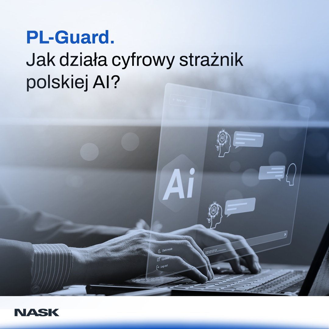 NASK_pl's tweet image. Eksperci z NASK wprowadzają do gry PL-Guard, czyli cyfrowego strażnika polskiej AI!
Sztuczna inteligencja ułatwia życie i pracę. Ale czy chcemy, żeby pomagała również w popełnianiu przestępstw? Odpowiadała na pytania, jak skonstruować broń, ośmieszyć kogoś czy nakłonić do…