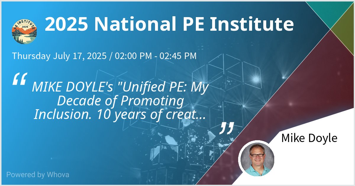 I will give a talk at 2025 National PE Institute on MIKE DOYLE's "Unified PE: My Decade of Promoting Inclusion. 10 years of creating  and fine-tuning a Unified PE class". Hoping for a great turnout! #PEInstitute25 - via #Whova event app