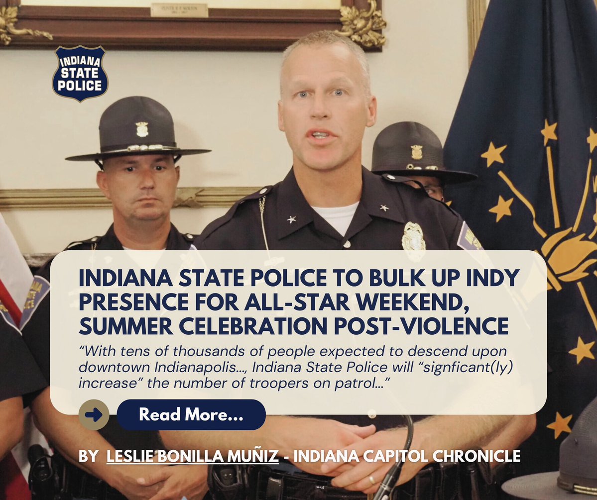 ISPRecruiting's tweet image. ISP is significantly increasing trooper presence in downtown Indy for All-Star Weekend & Summer Celebration to help keep everyone safe. 🚔
Read more: indianacapitalchronicle.com/briefs/indiana…
#INStatePolice #PublicSafety #AllStarWeekend #SummerCelebration