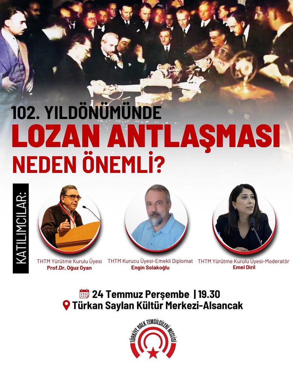 İzmir’de Lozan Antlaşması’nın önemini konuşmak, emperyalizme ve savaşa karşı halkımızı örgütlü mücadeleye çağırmak için bir araya geliyoruz.

🗓️ 24 Temmuz 2025 Perşembe
⏱️ 19.30
 📍Türkan Saylan Kültür Merkezi Alsancak