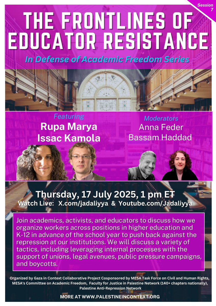 jadaliyya's tweet image. REBROADCASTING TODAY AT 1 PM ET
Join us this Thursday, July 17, for this live event on “The Frontlines of Educator Resistance,” featuring Rupa Marya and Isaac Kamola, moderated by Anna Feder and Bassam Haddad.
Join academics, activists, and educators to discuss how we organize…