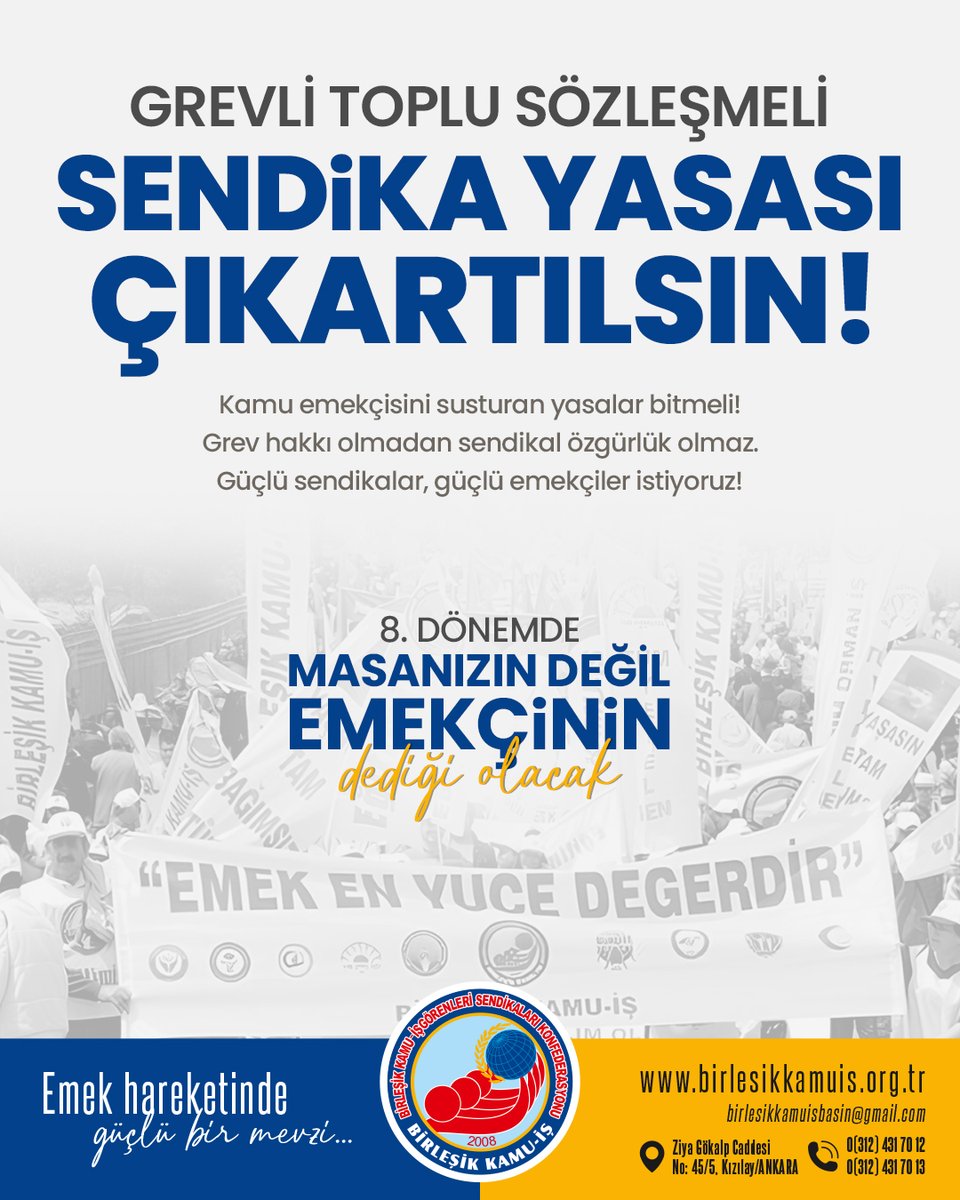 Grevli Toplu Sözleşmeli Sendika yasası çıkartıldın!
8. Dönem masanızın değil #emekçinindediği olacak!
