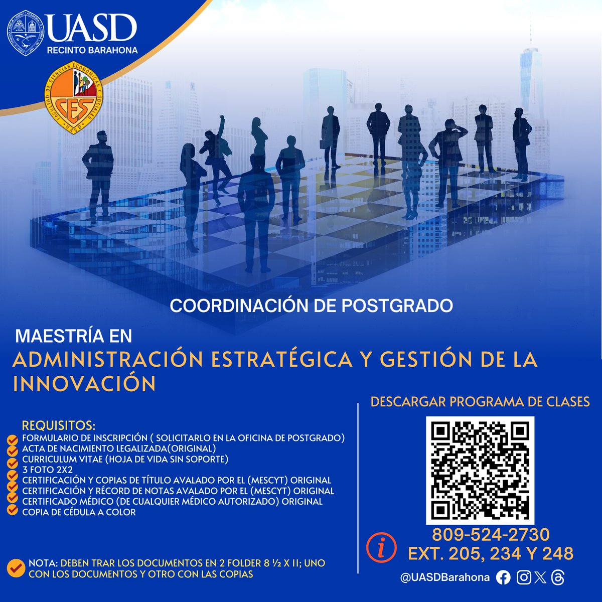 🧵 VERSIÓN PARA THREADS o X (antes Twitter)
🧠 ¡Atrévete a innovar!
📚 Maestría en Administración Estratégica y Gestión de la Innovación
✔️ Postgrado con visión de futuro
✔️ Requisitos claros
✔️ Código QR para descargar el programa
📞 809-524-2730 ext. 205 / 234 / 248