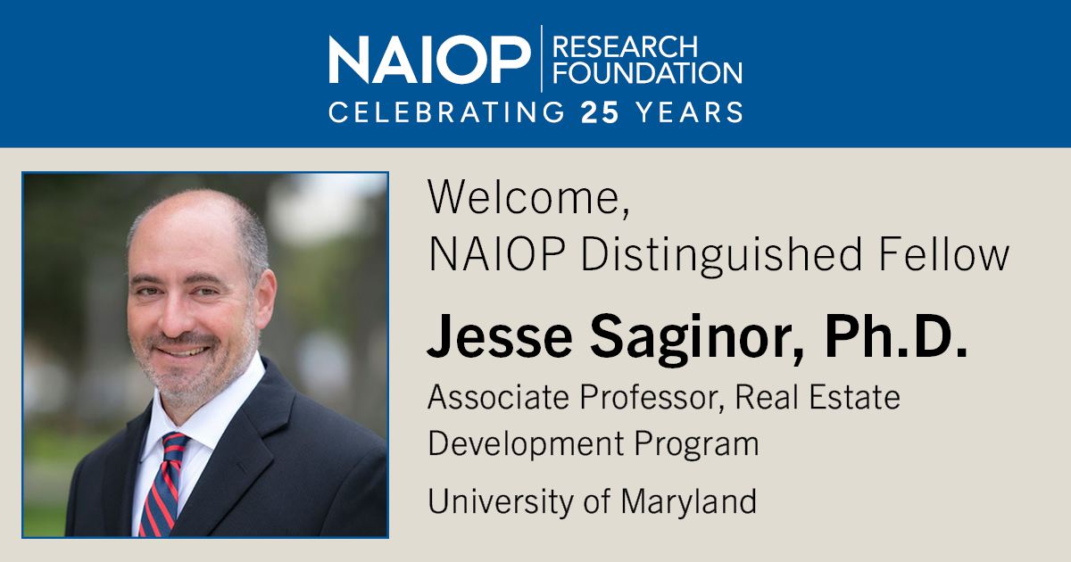 NAIOP's tweet image. The NAIOP Research Foundation welcomes Jesse Saginor, Ph.D., associate professor in the Real Estate Development Program at the University of Maryland, who has been named a Distinguished Fellow. Welcome, Jesse! ow.ly/HTWv50WgPP6