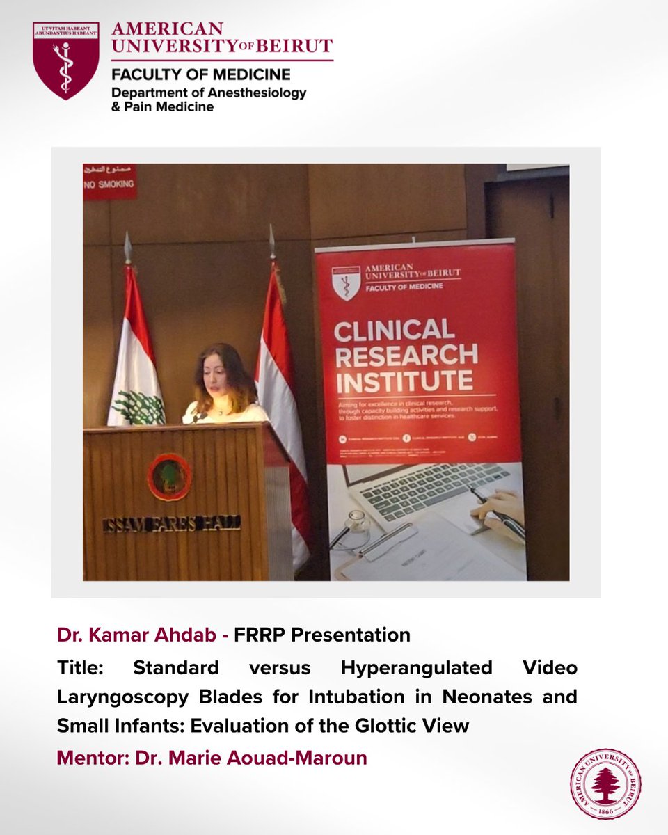 AUB_Anesthesia's tweet image. Dr. Kamar Ahdab represented ou department at the 12th Annual Clinical Research Open House, where she presented her FRRP project.
Guided by PI Dr. Marie Aouad-Maroun, Dr. Ahdab shared key findings from the study and discussed future directions for neonatal airway management.
#AUB