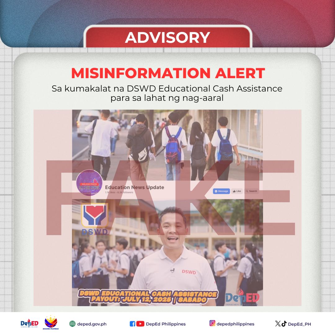 PAALALA SA PUBLIKO ⚠️

Fake news ang ipinakakalat na AI videos ng isang FB page tungkol sa umano’y DSWD Educational Cash Assistance para sa lahat ng nag-aaral.

Muling pinaaalalahanan ng DepEd ang publiko na mag-ingat at maging mapanuri laban sa anumang uri ng misinformation.