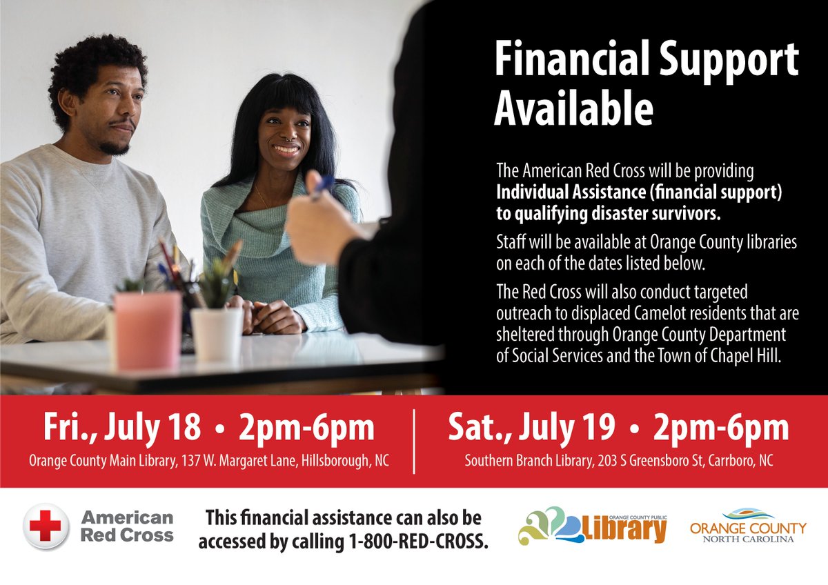 OCNCGOV's tweet image. Financial support from the American Red Cross will be available on Fri., July 18 from 2 to 6 pm at the Orange County Main Library at 137 W. Margaret Ln., Hillsborough and on Sat., July 19 from 2 to 6 pm at the Southern Branch Library at 203 S. Greensboro St., Carrboro.
