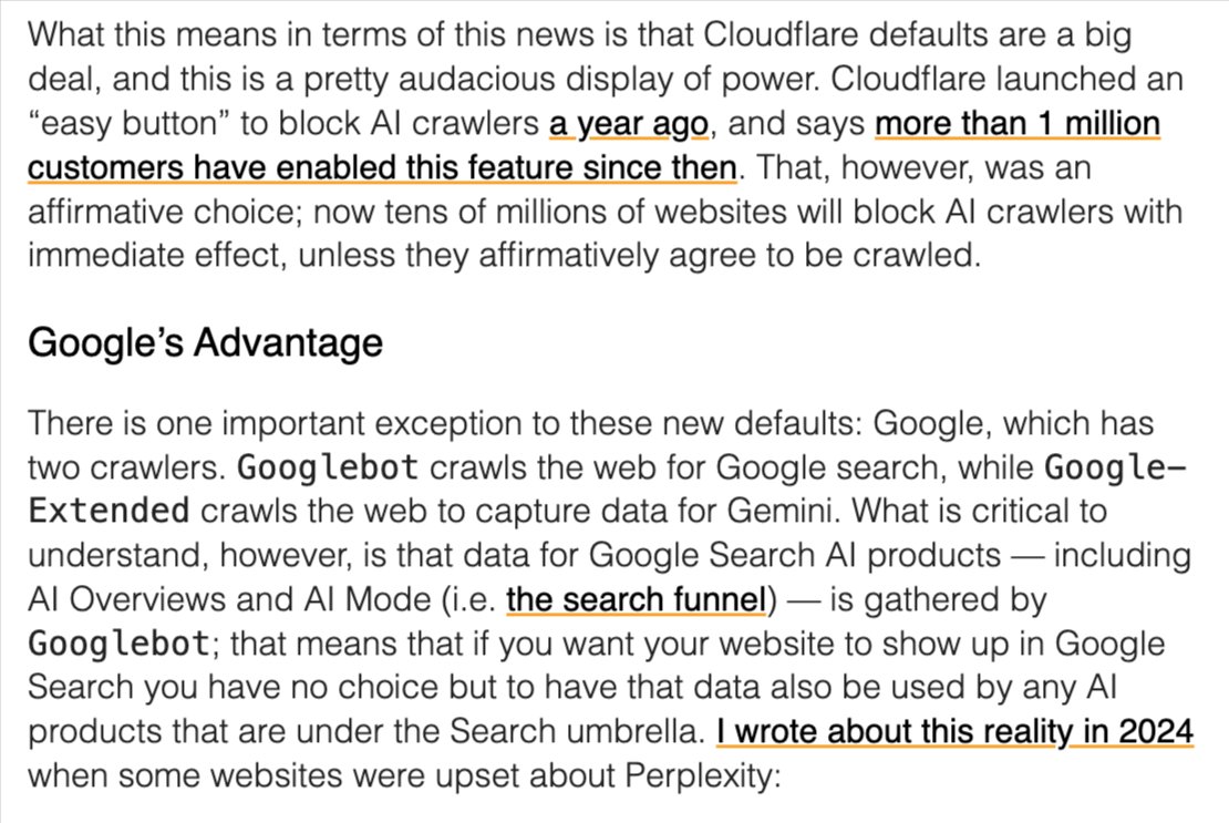 BuccoCapital Bloke (@buccocapital) on Twitter photo So if I am reading this from <a href="/benthompson/">Ben Thompson</a> correctly, then Cloudflare just default blocked 20% of the internet from every LLM-provider but it remains available to Google for AI Mode and AI Overviews
Seems like a huge competitive advantage for $GOOGL So if I am reading this from <a href="/benthompson/">Ben Thompson</a> correctly, then Cloudflare just default blocked 20% of the internet from every LLM-provider but it remains available to Google for AI Mode and AI Overviews
Seems like a huge competitive advantage for $GOOGL