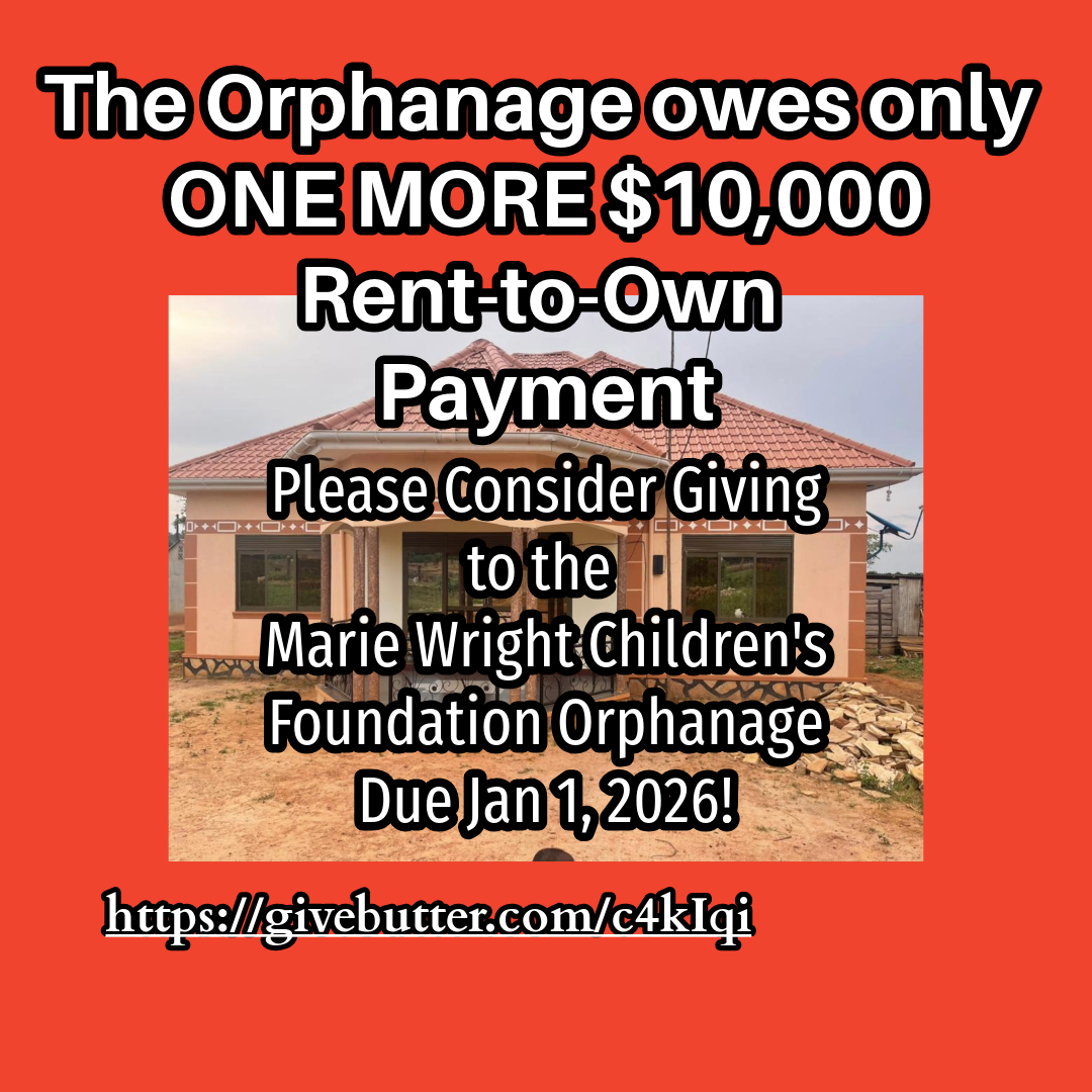 friendsmwcf77's tweet image. The Marie Wright Children&apos;s Foundation Orphanage in Kampala, Uganda has come to their final $10,000 Rent-to-Own Payment!
This payment is due Jan 1, 2026!
Will YOU HELP TODAY to help keep the children&apos;s home?
friendsmwcf777.org/donate
givebutter.com/c4kIqi
#501c3 #nonprofit #pray