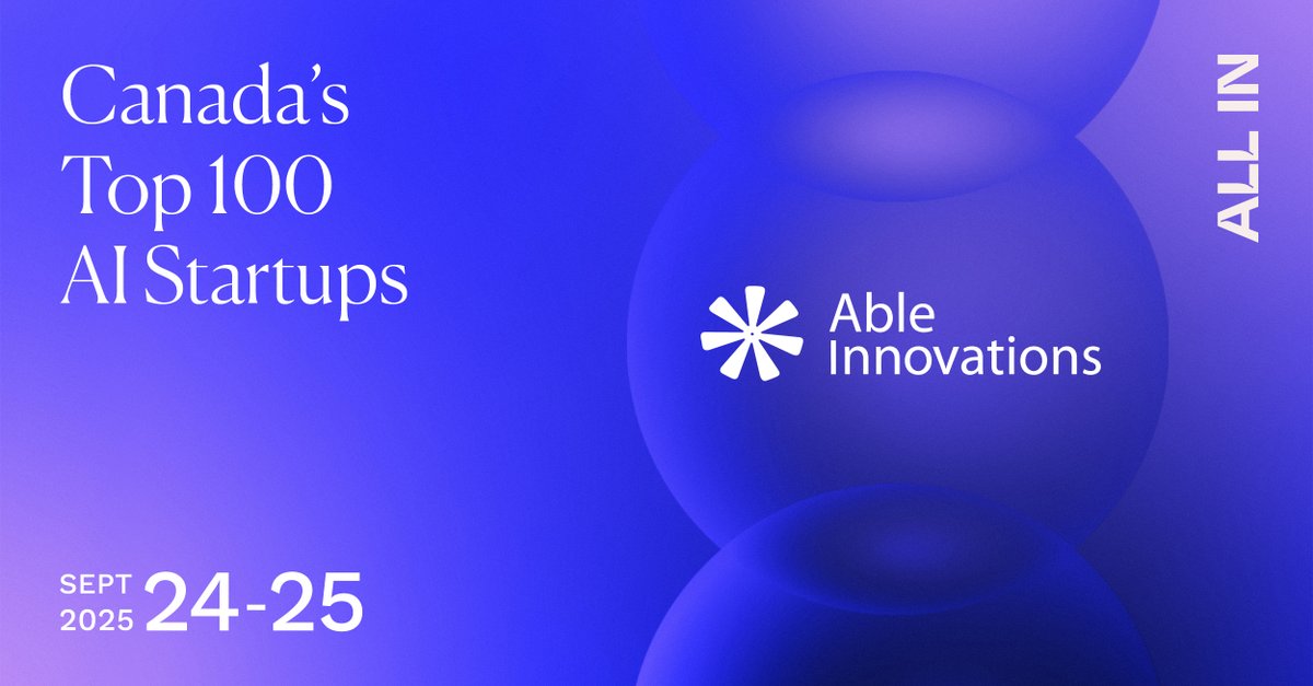 AbleInnovation's tweet image. We’re pleased to be included in @allincanada's 2025 list of the Top 100 AI Startups in Canada!
🔗See the full list here: allinevent.ai/blogs/blog/202…
#AI #artificalintelligence #PhysicalAI #robotics #medtech #innovation #tech #healthcare
