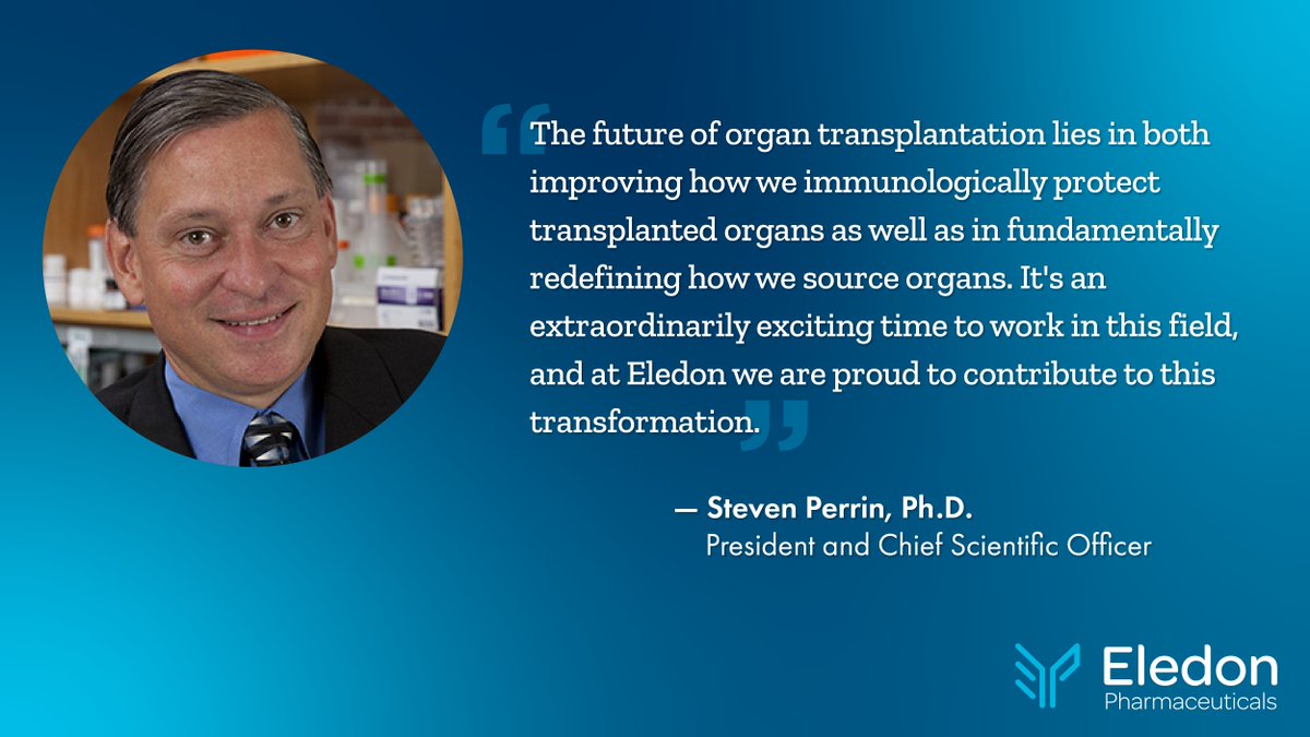 Eledon_Pharma's tweet image. As part of its “Innovation Spotlight” series, @TheScientistLLC connected with $ELDN CSO Steven Perrin, Ph.D., for a discussion exploring key strategies in #immunosuppression therapy and #xenotransplantation to help address challenges in #transplantation: the-scientist.com/extending-tran…