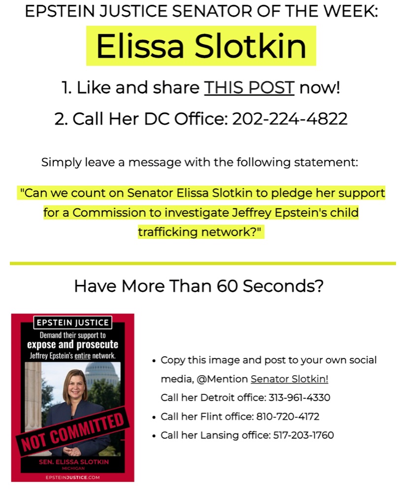 Nick__Bryant's tweet image. The Epstein Justice "Senator of the Week" is Elissa Slotkin. If federal legislators receive 20 or 30 calls about an issue, it definitely gets their attention. Chances are, if you call, you will get a voicemail. Please call her DC number, provide a name, and ask: "Can we count on…