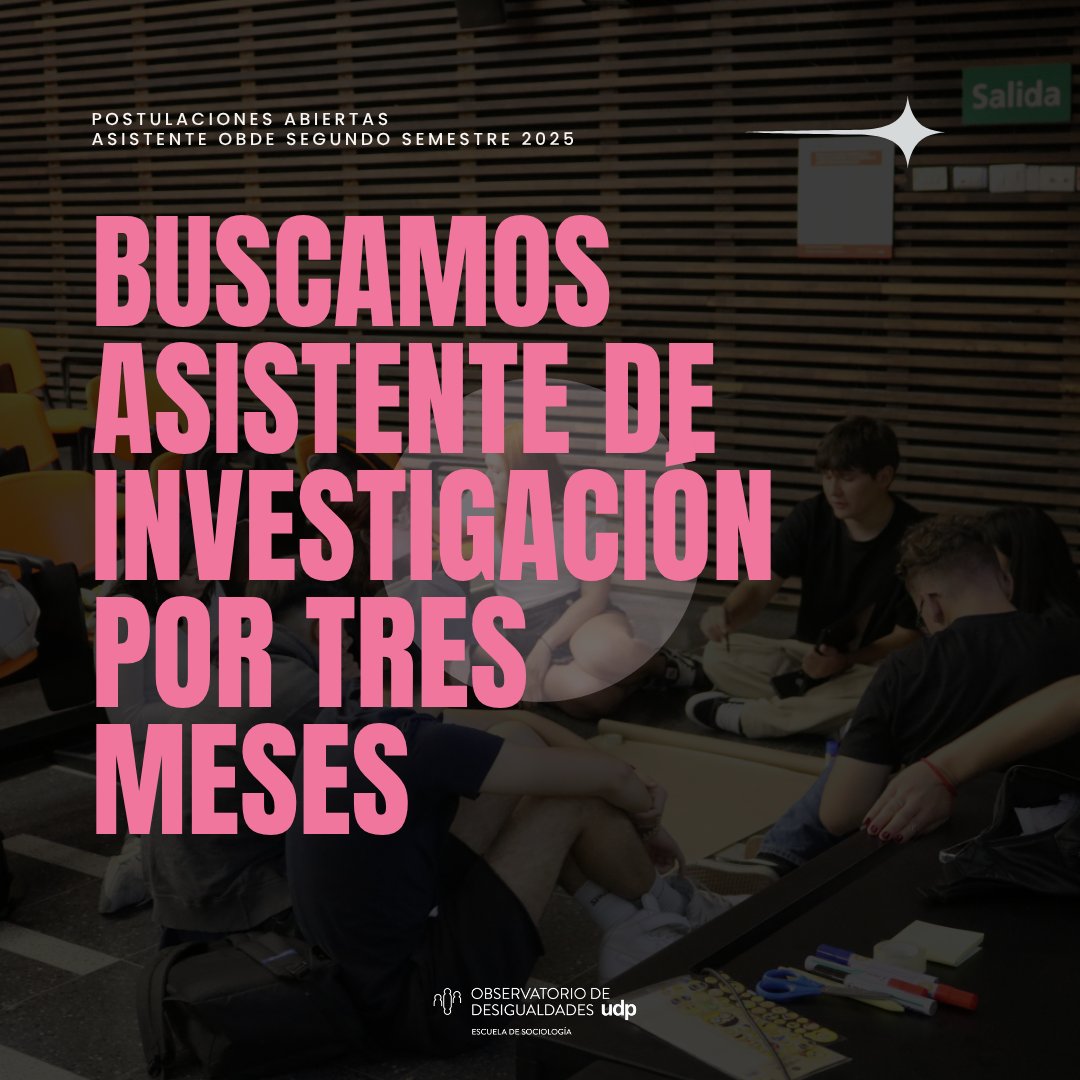 Odesigualdades's tweet image. 📢 ¡Buscamos Asistente de Investigación en el OBDE UDP! 👩🎓 Egresadas/os en Sociología, Antropología o afines.📍 Presencial | ¼ jornada | ago-oct 2025 🗓️ Postula hasta el 25 de julio 👉 t.ly/FJHAb 📩 Dudas: amparo.feller@mail.udp.cl