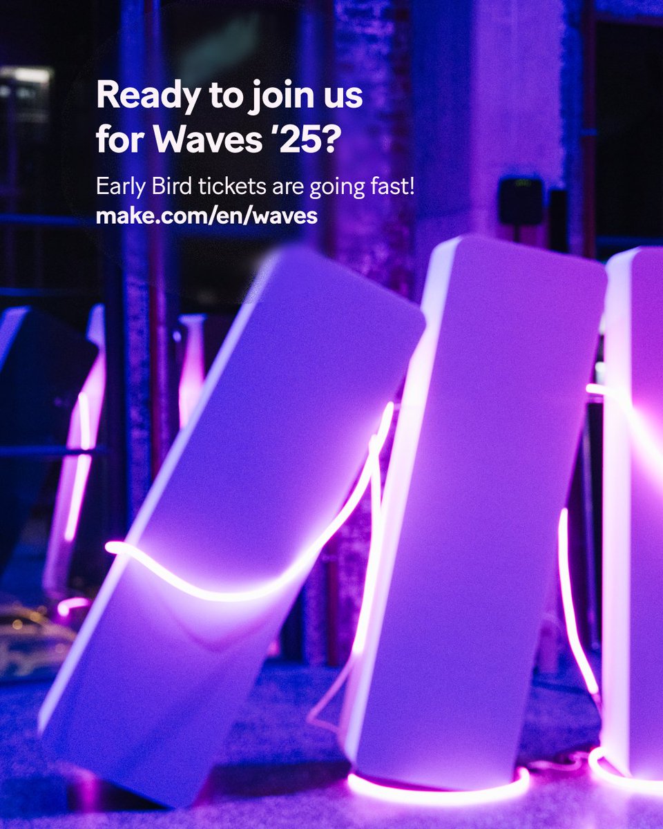 make_hq's tweet image. → Still need a ticket? Early Bird prices are still available: ma.ke/4mimutR 

→ Already have one? Then you’re ready to network and explore.

#Waves25