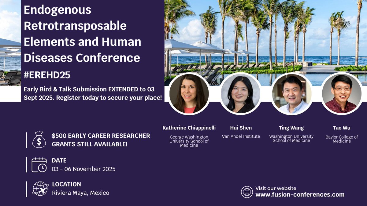 Fusion_Conf's tweet image. Are you currently in the ERE related field and want to find new collaborative opportunities? Join our Chairs @ChiappinelliLab, @shenhui1986, @twang5 & @paultaowu at the upcoming Endogenous Retrotransposable Elements & Human Diseases Conference this November! #EREHD25
🎙️Talk…