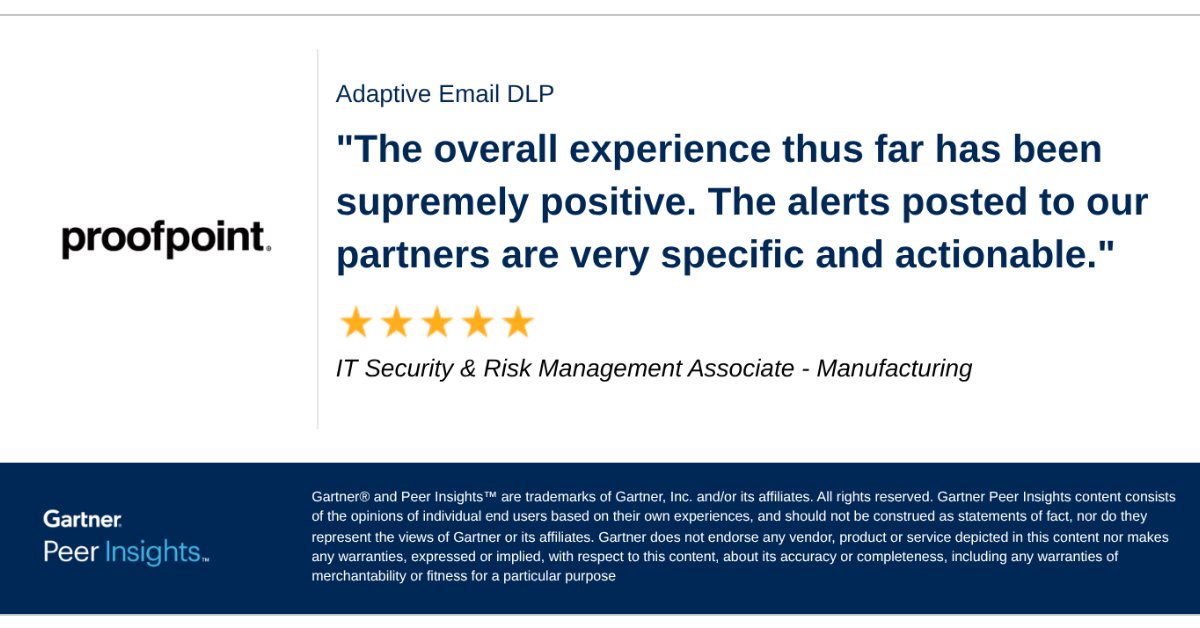 proofpoint's tweet image. "Thus far, there are no features I do not like." 💬
An IT Security & Risk Management Associate gave Proofpoint Adaptive Email #DLP a 5/5 rating in the Gartner Peer Insights™ #DataLossPrevention Market.
Read the full review here: brnw.ch/21wUdLt
#gartnerpeerinsights
