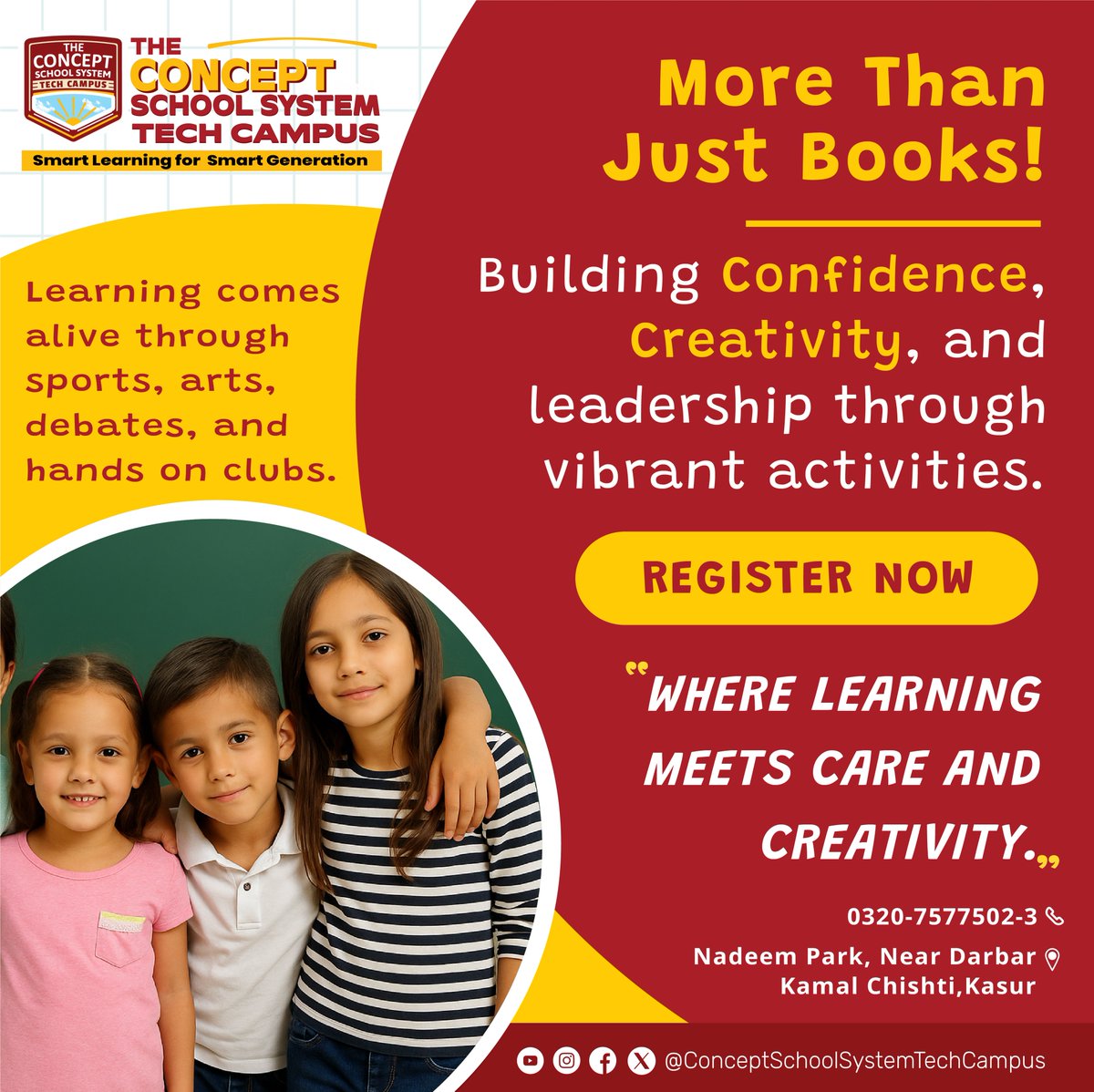 TCSS_TechCampus's tweet image. 📚 More Than Just Books – Where Learning Comes Alive!

🔔 Admissions Open for 2025
📍 Nadeem Park, Near Darbar Kamal Chishti, Kasur
📞 0320-7577502-3
🌐 concepttechschool.com
📲 @ConceptSchoolSystemTechCampus

#MoreThanBooks #CreativeLearning #Admissions2025 #KasurSchools