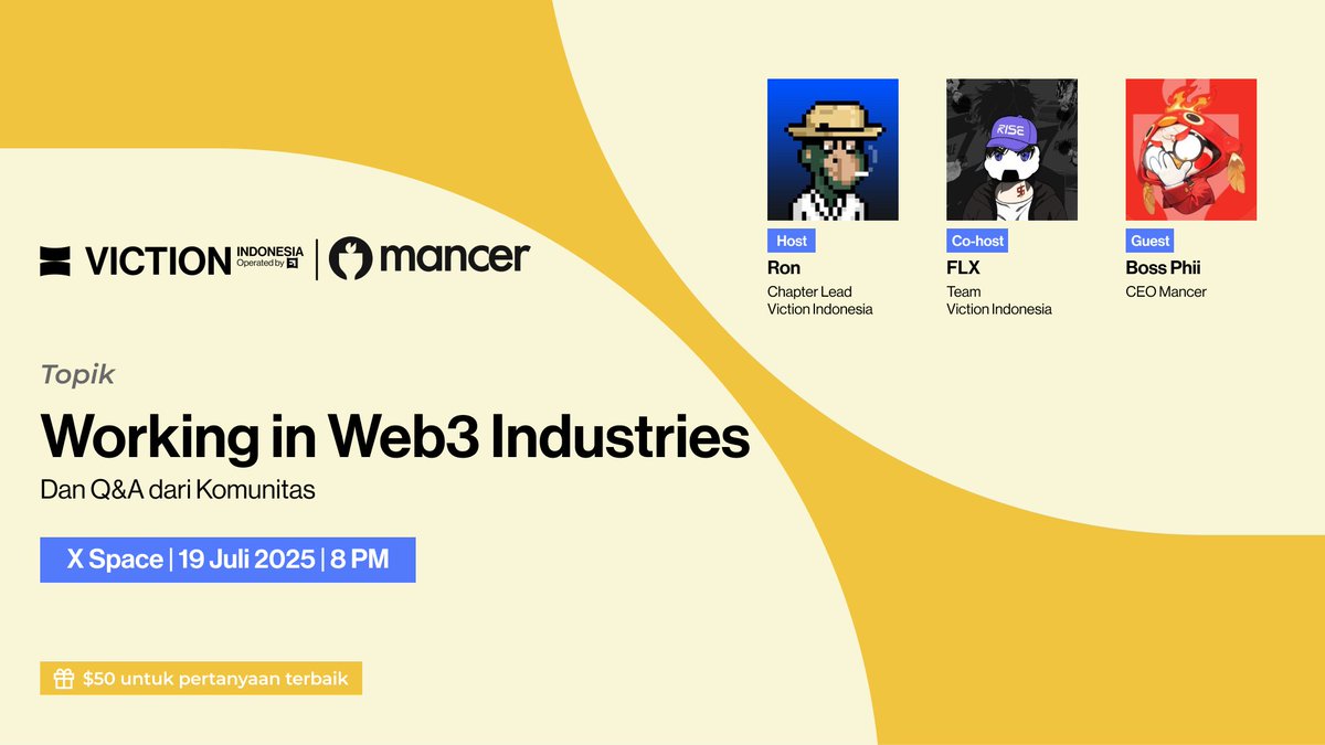 VictionID's tweet image. 🚨 AMA ALERT!
Viction Indonesia 🤝@MancerWork
Join kita di X Space tanggal 19 Juli 2025, jam 8 malam WIB!
🎯 Topik: Working in Web3 Industries
🎤 Speakers:
@CoolestGreenMan @flxthesixth (Viction Indonesia)
@MancerWork (Mancer Work)
🎁 $50 untuk pertanyaan terbaik!
Siapkan…