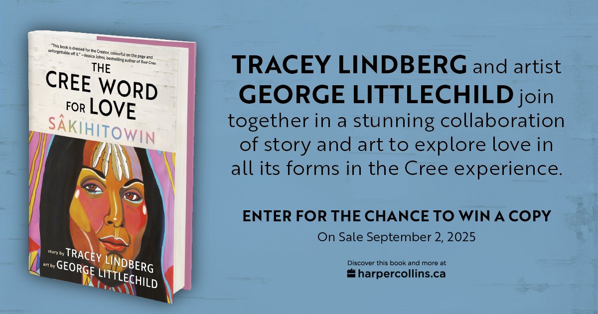 HarperCollinsCa's tweet image. There is only ONE WEEK LEFT to #StartReading the highly anticipated new book from bestselling author Tracey Lindberg and renowned artist George Littlechild! Learn more about #TheCreeWordForLove and enter for a chance to win an early copy here: bit.ly/3IaDTWw