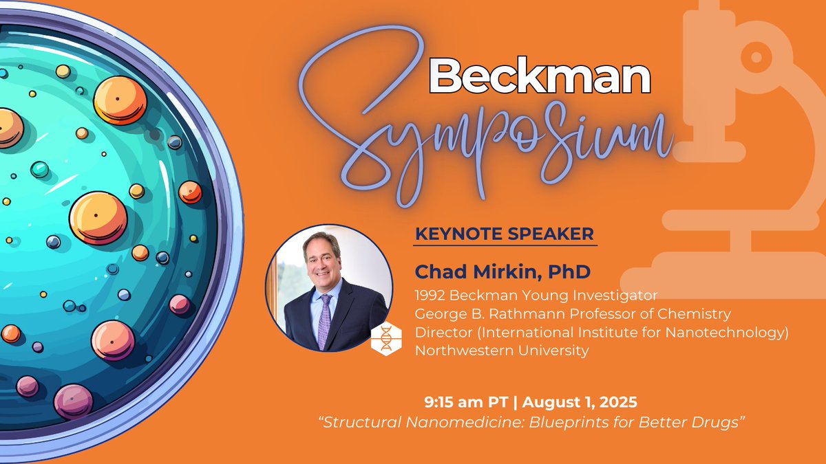 Our 2025 #BeckmanSymposium #Keynote Speaker: 1992 #BYI, current Director of the International Institute for Nanotechnology and the Rathmann Professor of Chemistry and Medicine @NorthwesternUniversity, Dr. Chad Mirkin! #nanomedicine #SNAvaccines #generegulation #vaccinedevelopment