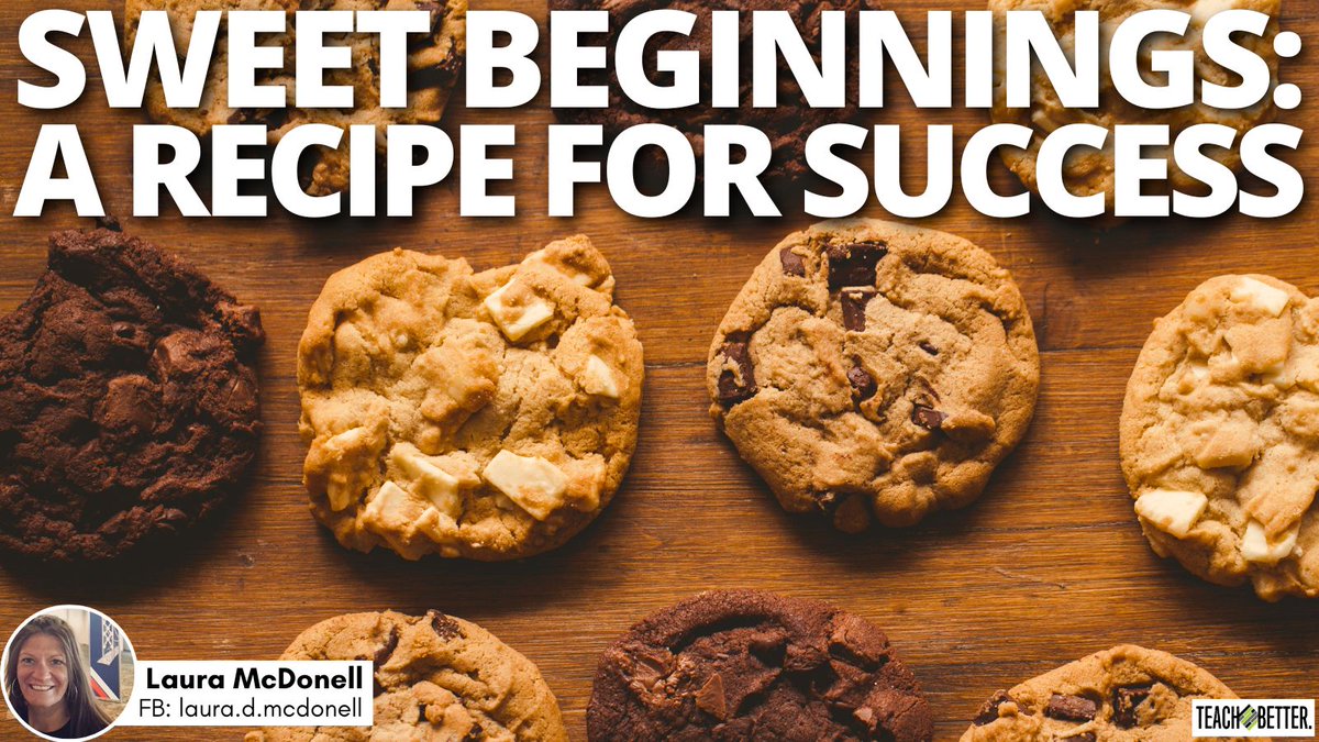 teachbetterteam's tweet image. Sweet Beginnings: A Recipe for Success buff.ly/ZV6tCwD