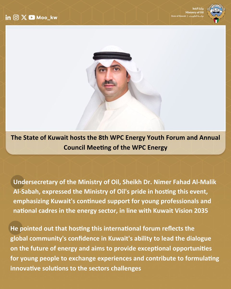 WPC_Energy's tweet image. Under the patronage and with the attendance of His Excellency Kuwait’s Minister of Oil, Tariq Suleiman Al Roumi - the Ministry of Oil, Kuwait and WPC Energy are proudly organising the 8th WPC Energy Youth Forum.
More here: linkedin.com/feed/update/ur…