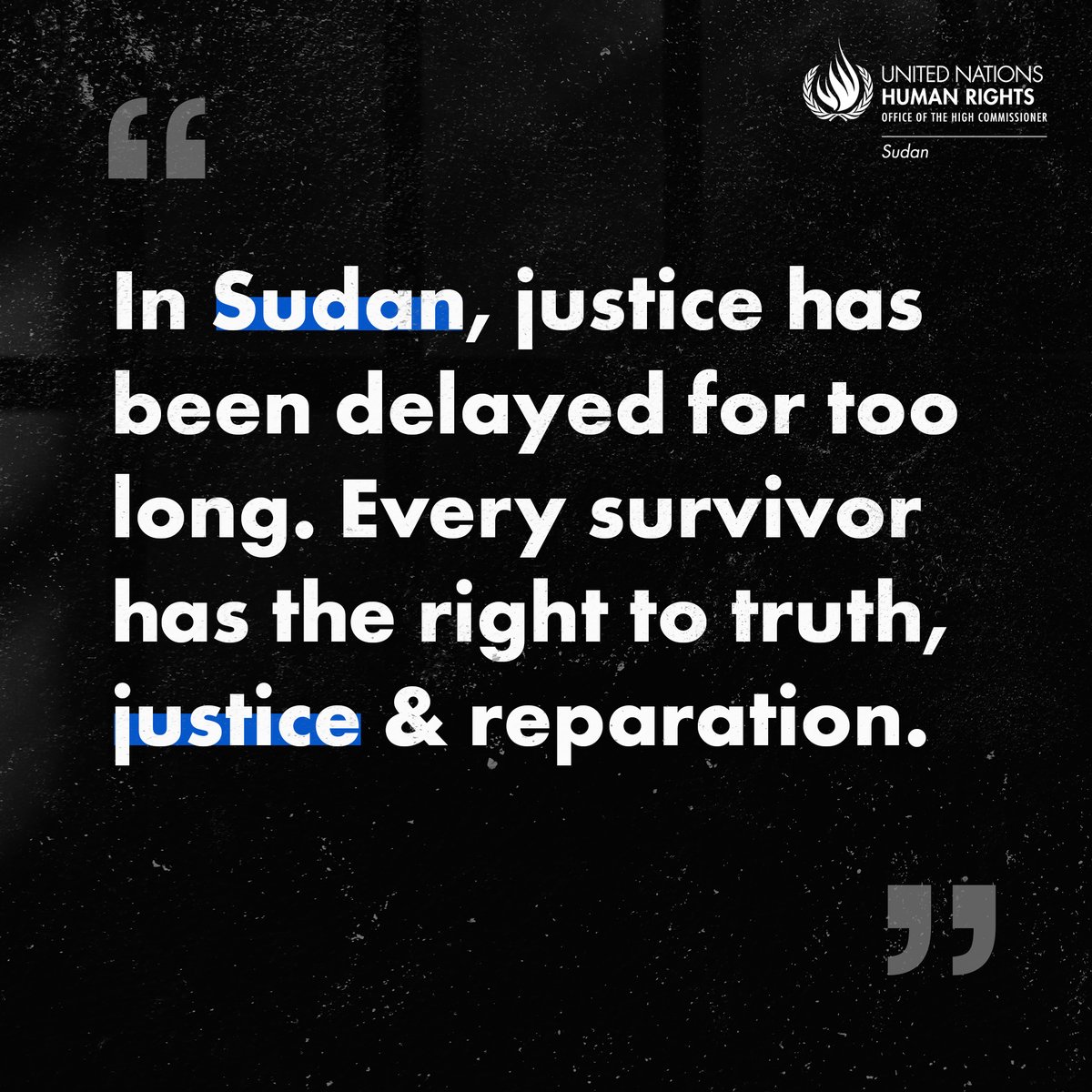 OHCHR_Sudan's tweet image. Accountability is essential for lasting peace and dignity. On this Day of International Criminal Justice, we stand with all those affected by the gravest crimes. Justice is not a privilege; it is a fundamental right. When justice is delayed, suffering deepens.