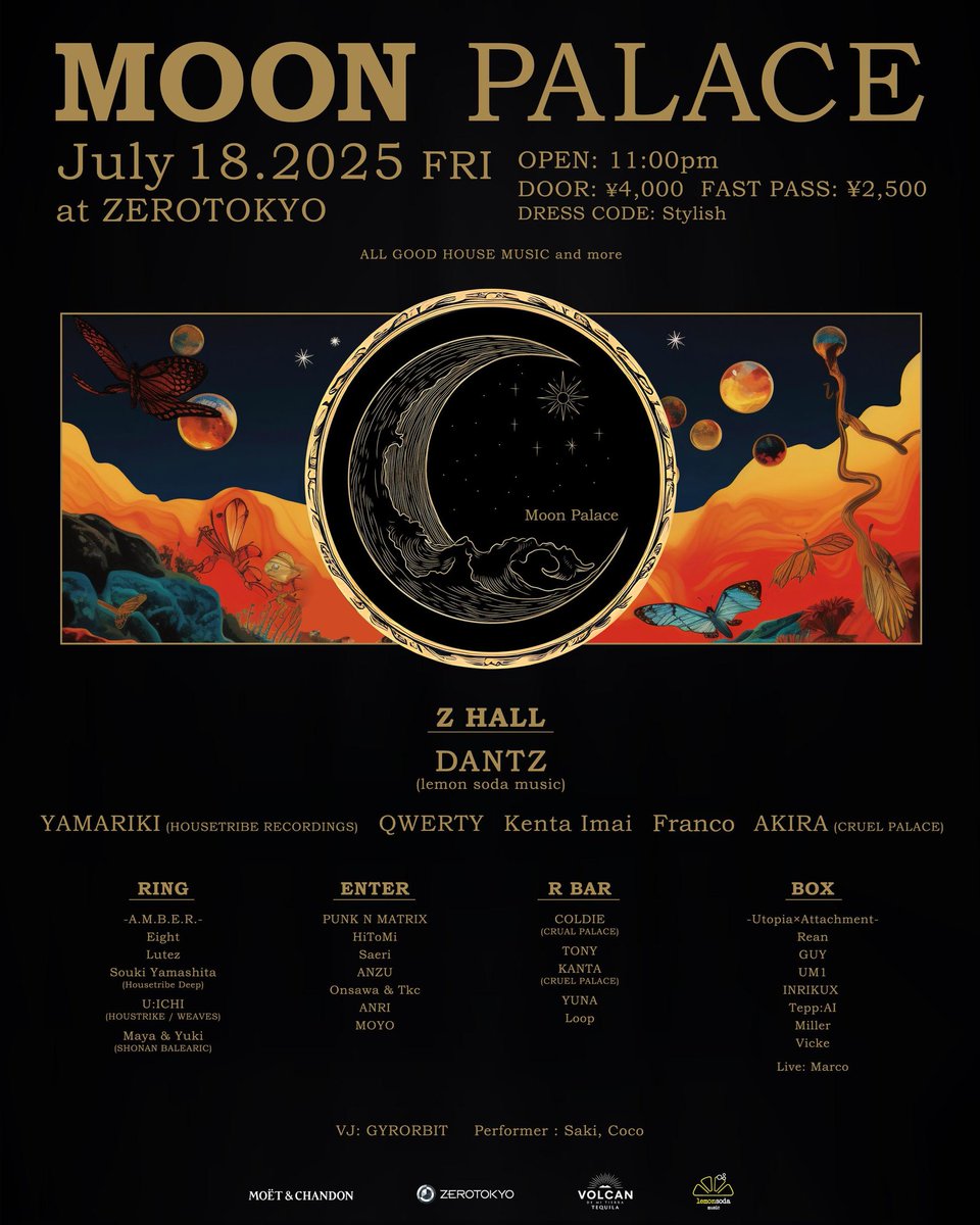 DJDANTZ's tweet photo. いよいよ、今夜！
ZEROTOKYOでお待ちしてます！

MOON PALACE
July 18.2025(FRI)
at ZEROTOKYO

OPEN: 11pm
DOOR: \4000
FASTPASS: \2500
DRESS CODE: Stylish

ALL GOOD HOUSE MUSIC and more

ロサンゼルス発レコードレーベルlemon soda music & DANTZがホストするパーティ"MOON PALACE"

ロサンゼルスを拠点で活躍するDANTZをメインアクトに据えて、「日本から世界へ」を目指す国内のDJやアーティスト達が全国から集結するパーティが、いよいよこの夏スタートする。

カルフォルニア最大級のクラブ AVALON HOLLYWOODで今年1月に開催されたlemon soda music主催のグラミーパーティも1000人近いパーティピーブルで盛り上がり、大盛況に終わる。
そんなロサンゼルスやラスベガスで開催されるグローバルスタンダードでスタイリッシュなパーティを、極上のハウスミュージックと一緒にぜひ日本で体感して欲しい。