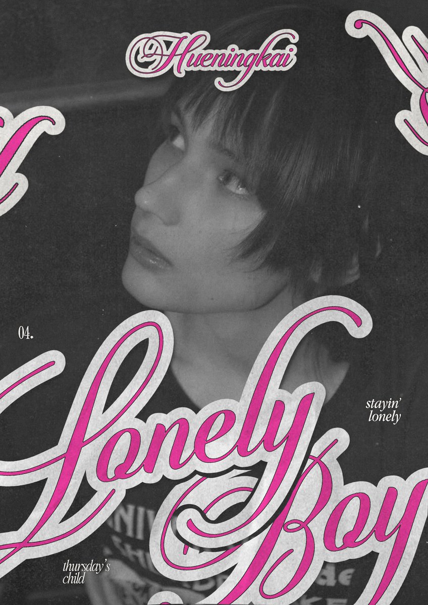 📼 #ByRebi | Poster 

     Lonely Boy (네 번째 손가락 위 타투)
      — Yeonjun &amp; Hueningkai (TXT)

ver. 2 | HUENINGKAI