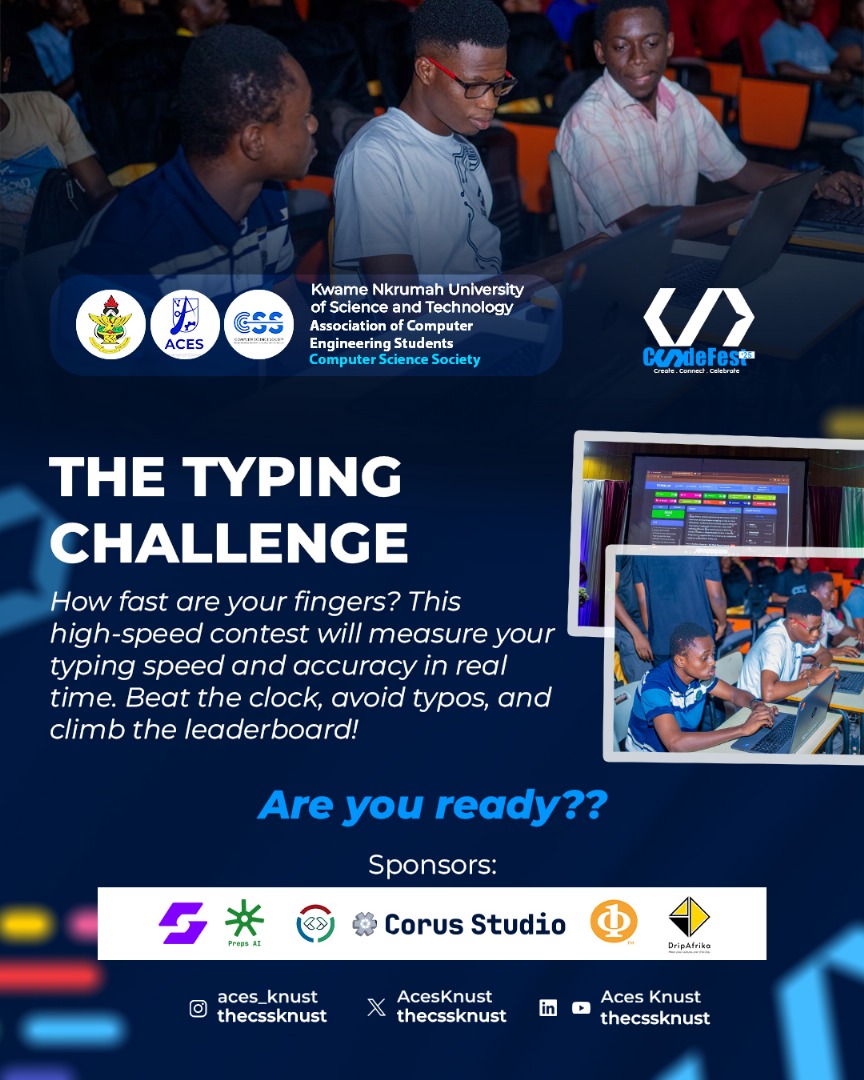 AcesKnust's tweet image. Type your way to victory ๐ฏ
Join us for the Typing Challenge at CodeFest '25 and prove your skills under pressure. ๐ป
Show off your speed, accuracy, and control, and claim your spot among the typing elite! ๐ May the fastest fingers win ๐ฅ
#CodeFest25 #TypingCompetition