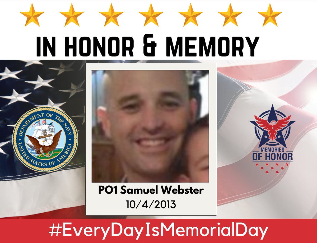 Today, we pay tribute to PO1 Samuel Webster's service, sacrifice, and life. Forever remembered. 

#EveryDayIsMemorialDay
#MemoriesofHonor 
#WeRemember #MD362