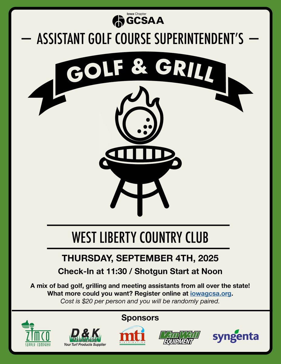 GcsaIowa's tweet image. New this year is the IGCSA Assistants Day! Let the Superintendents finish the day & send the Assistants off for a great day of GOLF, GRUB, & GAB @ West Liberty. Thanks to our sponsors this day of Golf and Grub in only $20 per person! Register now at iowagcsa.org/event-6203332