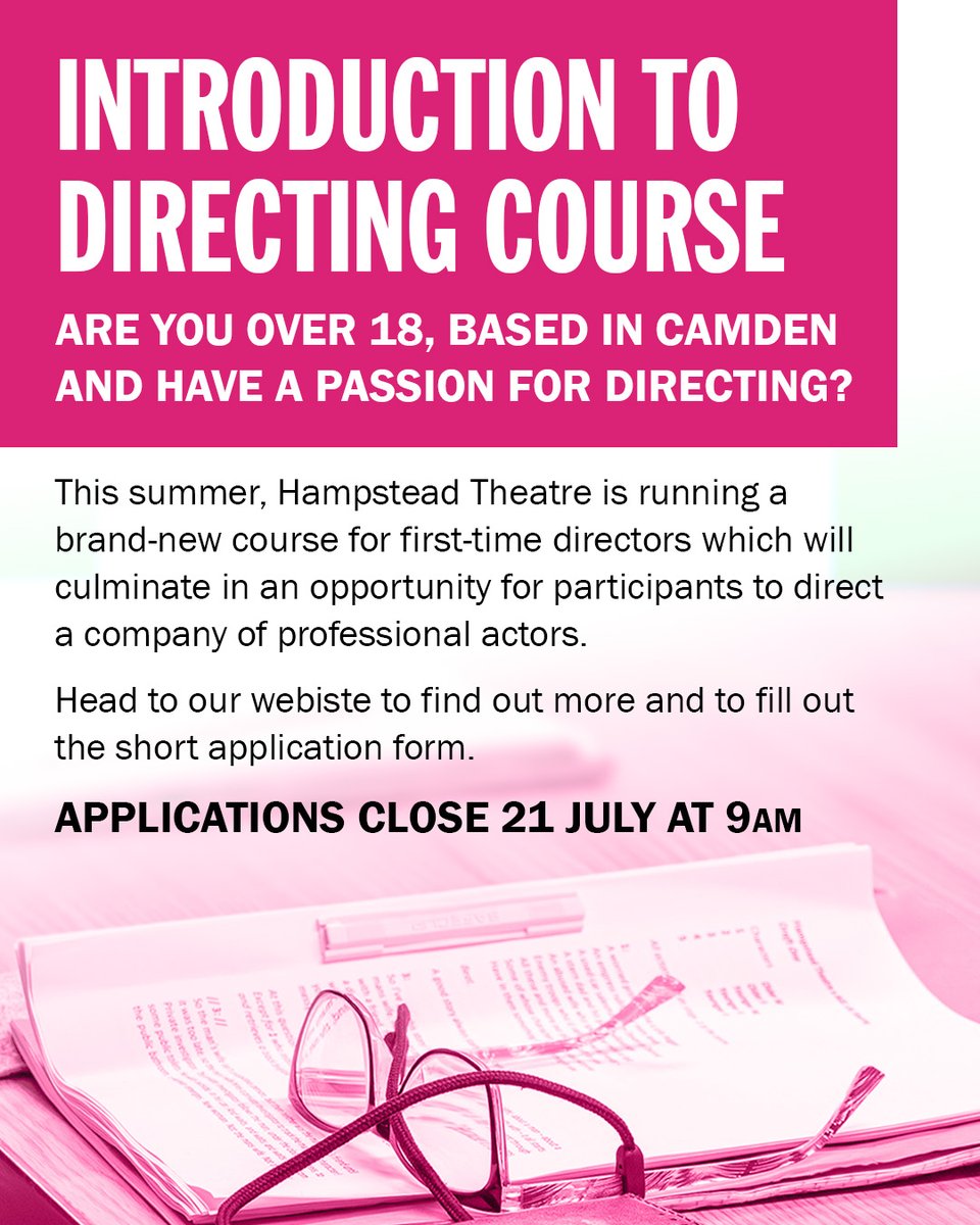 Hamps_Theatre's tweet image. You have until Monday to get in your applications for Hampstead Theatre's Introduction to Directing Course!
Head to our website to find out more: hampsteadtheatre.com/get-involved/tβ¦