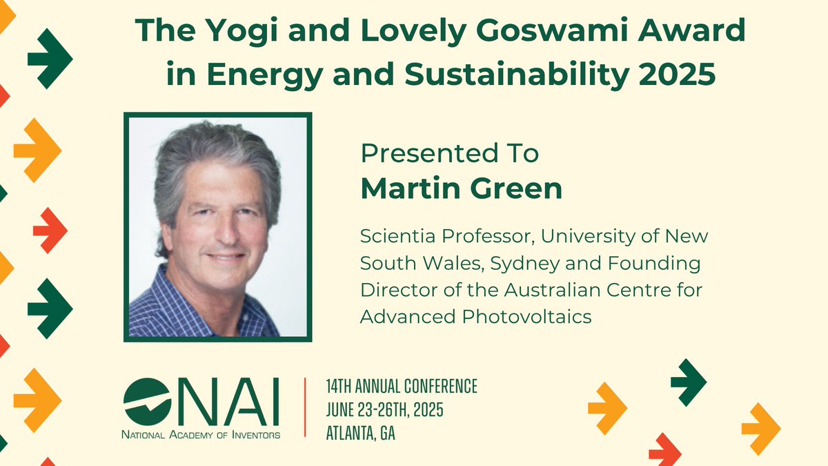 AcadofInventors's tweet image. At #NAI2025, we had the distinct privilege of presenting the Yogi and Lovely Goswami Award in Energy and Sustainability to Martin Green, Scientia Professor at University of New South Wales, Sydney and Founding Director of the Australian Centre for Advanced Photovoltaics.
Newly…