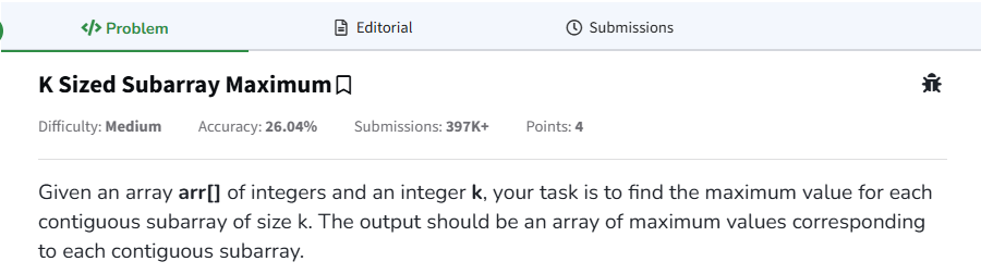 Sheetal Bajaj (@sheetal_11) on Twitter photo 🚀Day 108 of #gfg160 Challenge!
Solving problems from the GfG 160 Series !
🛠Solved Problem: "K Sized Subarray Maximum".
Excited to continue this journey ➿🤞
<a href="/geeksforgeeks/">GeeksforGeeks</a>
#geekstreak2025 🚀Day 108 of #gfg160 Challenge!
Solving problems from the GfG 160 Series !
🛠Solved Problem: "K Sized Subarray Maximum".
Excited to continue this journey ➿🤞
<a href="/geeksforgeeks/">GeeksforGeeks</a>
#geekstreak2025