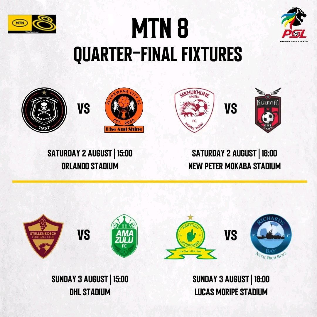 U_F_Hub's tweet photo. 🌍 South Africa

THE TOP 8 CLASH

The 2025 #MTN8 begins in August with the quarterfinal fixtures set to take place 2-3 August

Ticket information will be announced in due course.

#DStvPrem l #WafaWafa https://t.co/xKkZ59B9mS